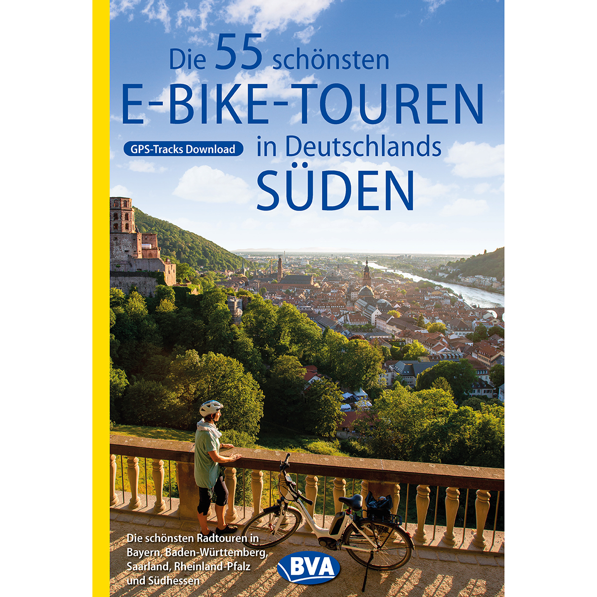 Die 55 schönsten E-Bike-Touren im Süden Deutschlands